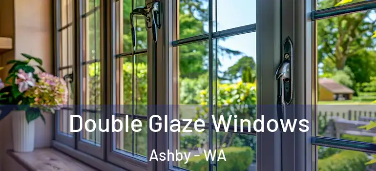  Double Glaze Windows Ashby - WA