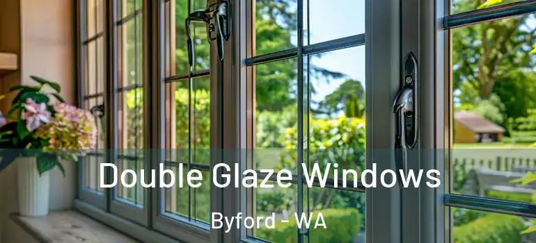  Double Glaze Windows Byford - WA
