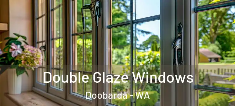  Double Glaze Windows Doobarda - WA
