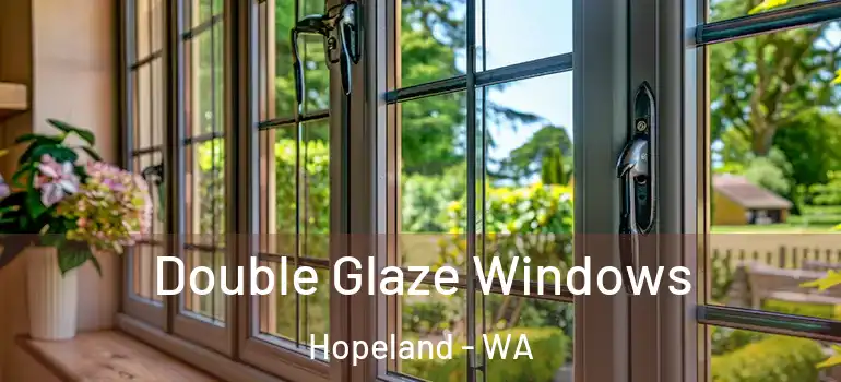 Double Glaze Windows Hopeland - WA