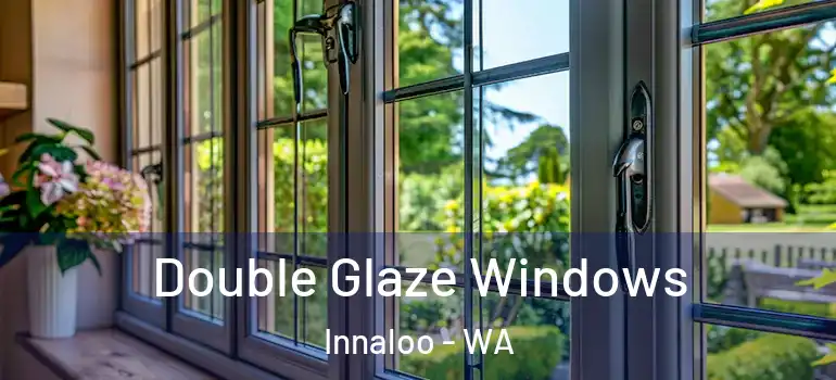  Double Glaze Windows Innaloo - WA
