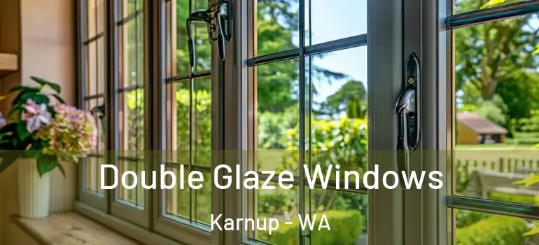  Double Glaze Windows Karnup - WA