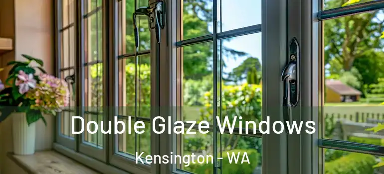 Double Glaze Windows Kensington - WA