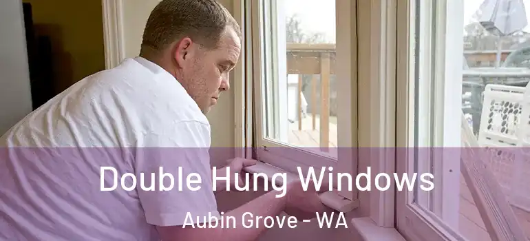 Double Hung Windows Aubin Grove - WA