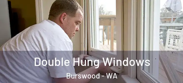  Double Hung Windows Burswood - WA