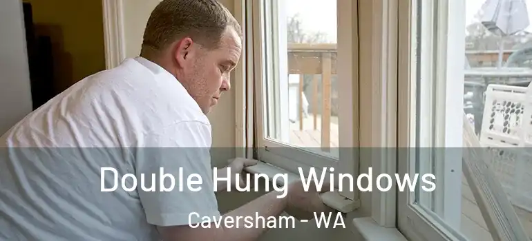Double Hung Windows Caversham - WA