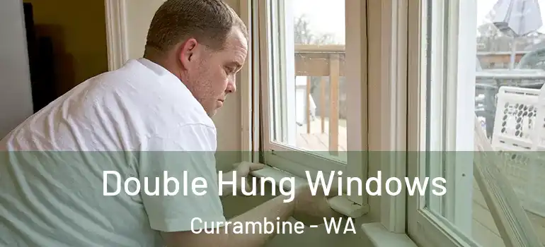 Double Hung Windows Currambine - WA