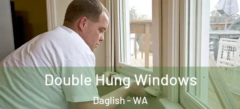 Double Hung Windows Daglish - WA