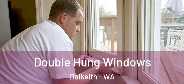  Double Hung Windows Dalkeith - WA