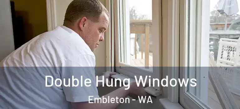  Double Hung Windows Embleton - WA