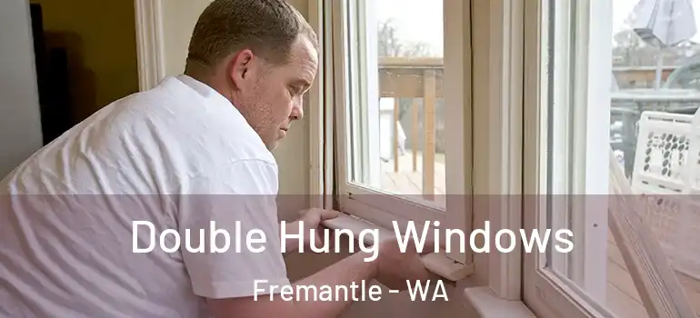  Double Hung Windows Fremantle - WA