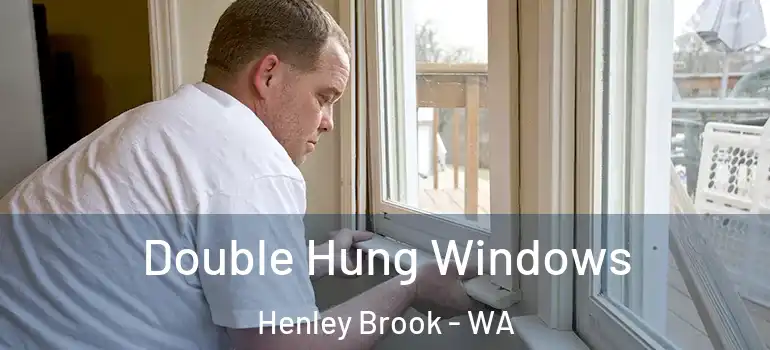  Double Hung Windows Henley Brook - WA