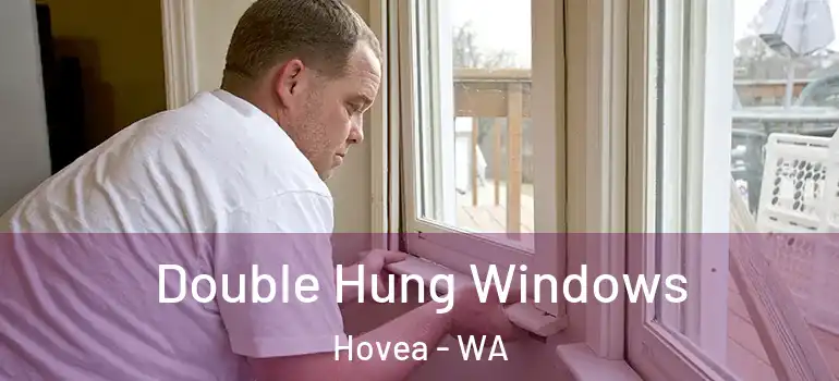  Double Hung Windows Hovea - WA