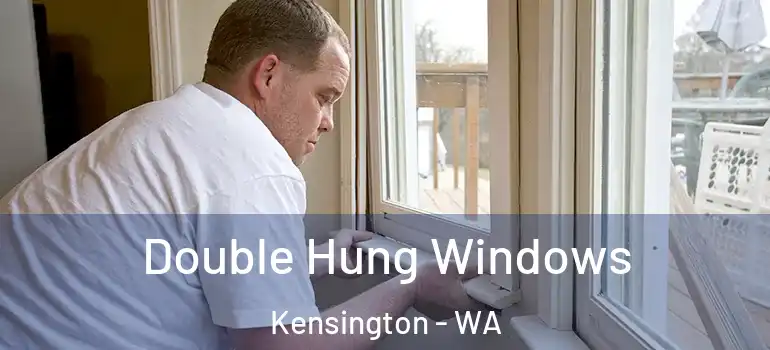  Double Hung Windows Kensington - WA