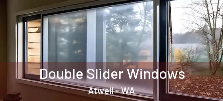 Double Slider Windows Atwell - WA