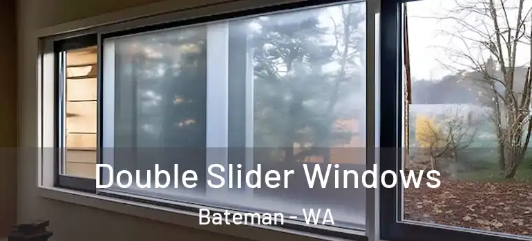Double Slider Windows Bateman - WA