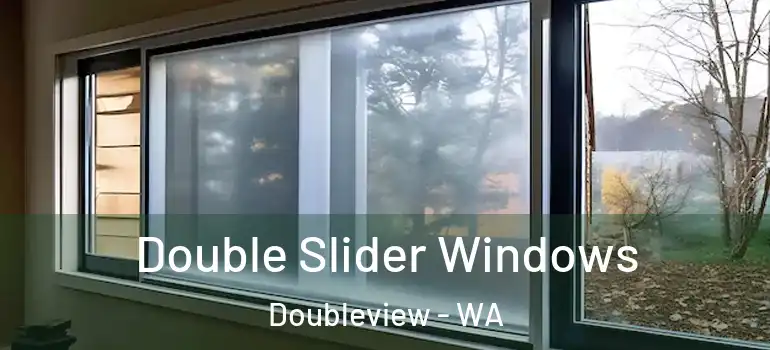 Double Slider Windows Doubleview - WA