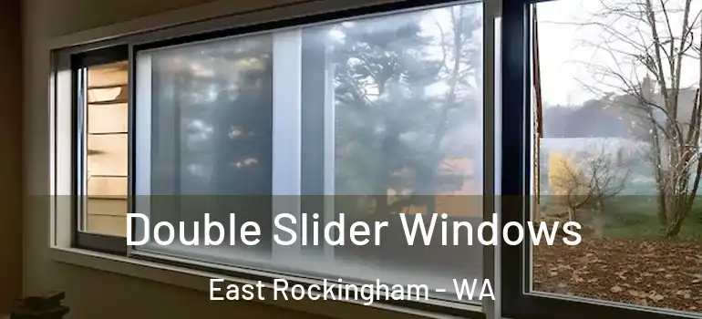  Double Slider Windows East Rockingham - WA