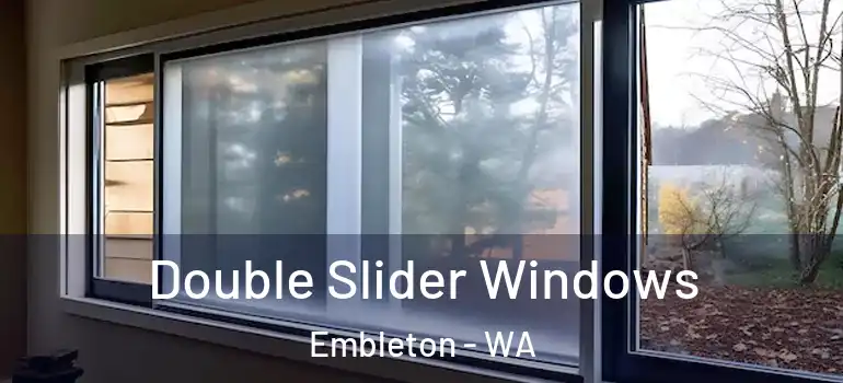 Double Slider Windows Embleton - WA