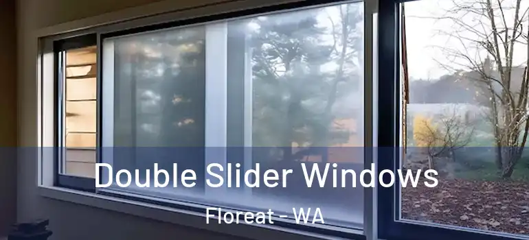 Double Slider Windows Floreat - WA
