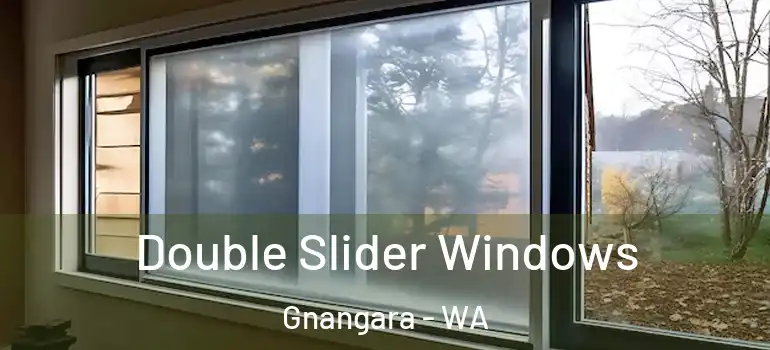 Double Slider Windows Gnangara - WA