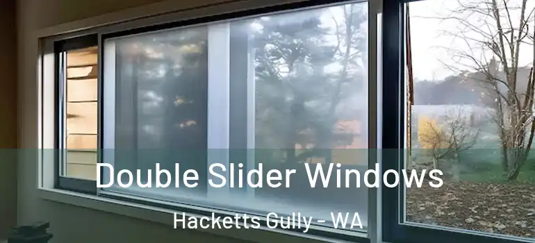 Double Slider Windows Hacketts Gully - WA