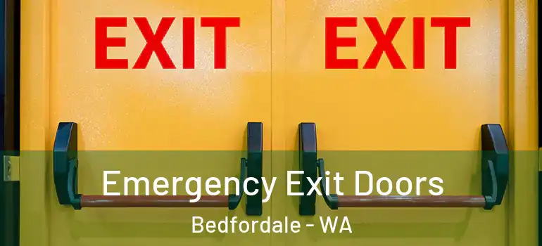  Emergency Exit Doors Bedfordale - WA