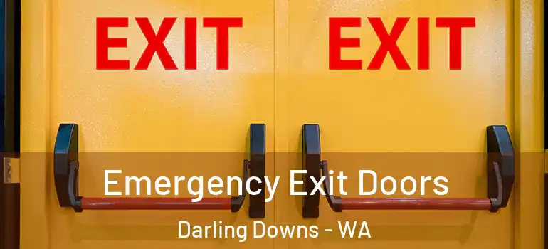 Emergency Exit Doors Darling Downs - WA
