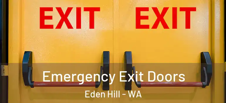  Emergency Exit Doors Eden Hill - WA