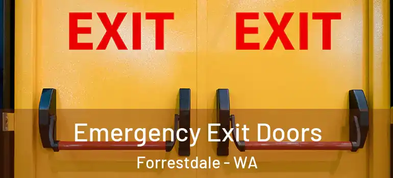 Emergency Exit Doors Forrestdale - WA