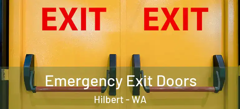 Emergency Exit Doors Hilbert - WA