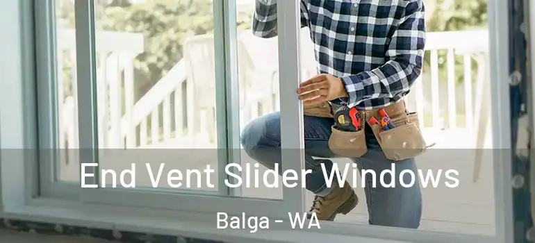End Vent Slider Windows Balga - WA