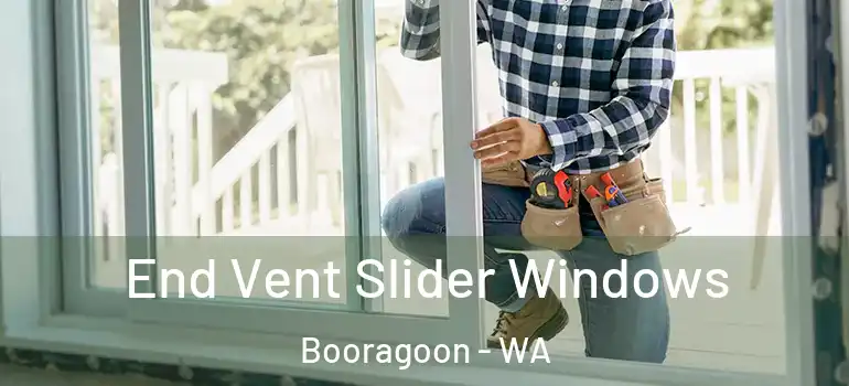 End Vent Slider Windows Booragoon - WA