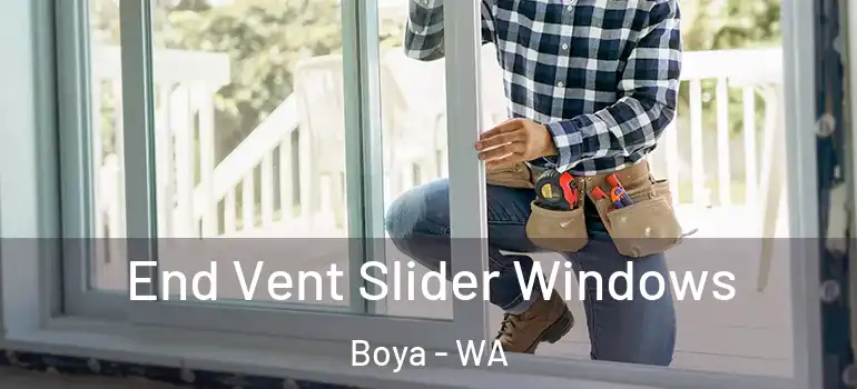  End Vent Slider Windows Boya - WA