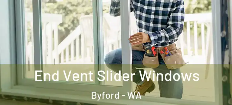  End Vent Slider Windows Byford - WA