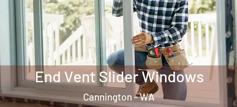  End Vent Slider Windows Cannington - WA
