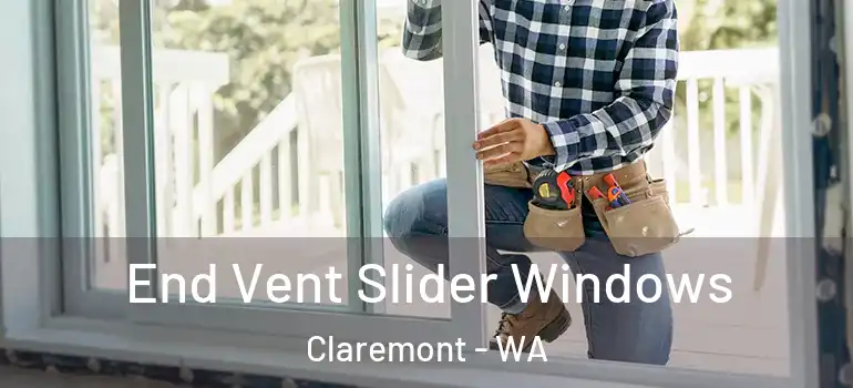 End Vent Slider Windows Claremont - WA