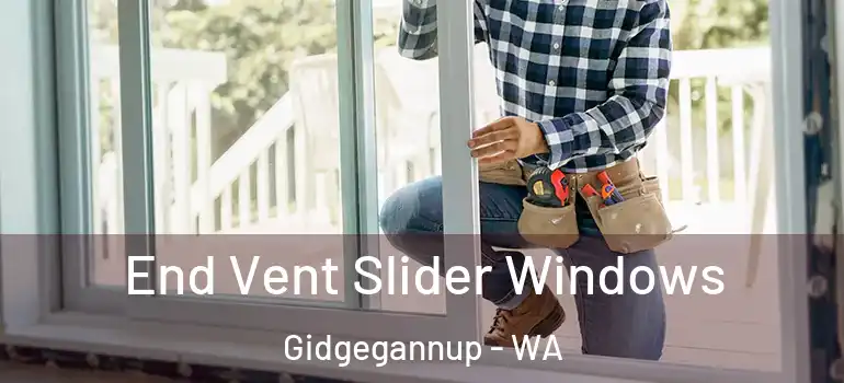 End Vent Slider Windows Gidgegannup - WA