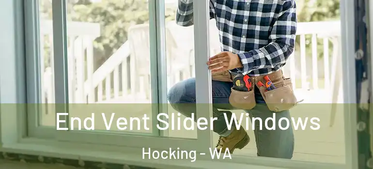 End Vent Slider Windows Hocking - WA