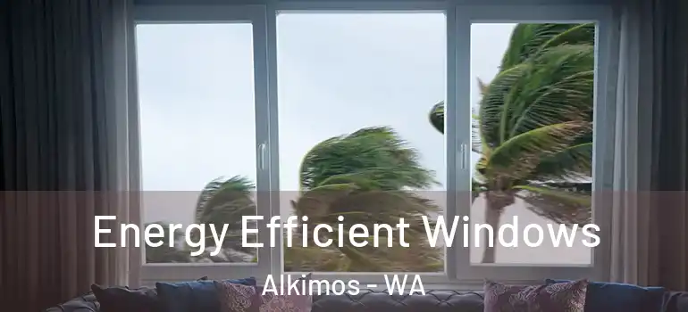 Energy Efficient Windows Alkimos - WA