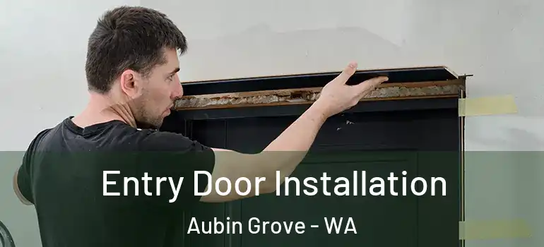  Entry Door Installation Aubin Grove - WA