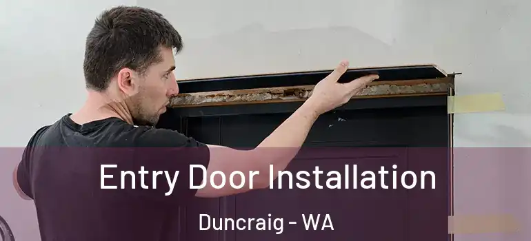  Entry Door Installation Duncraig - WA