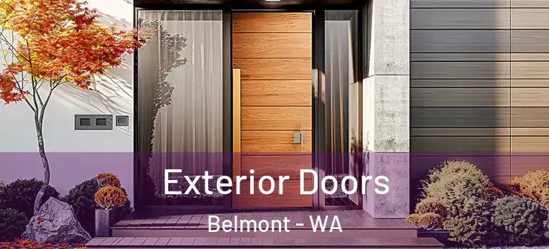 Exterior Doors Belmont - WA