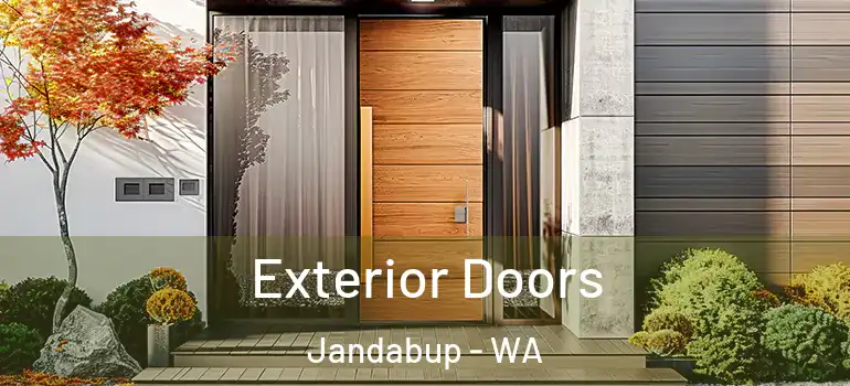 Exterior Doors Jandabup - WA