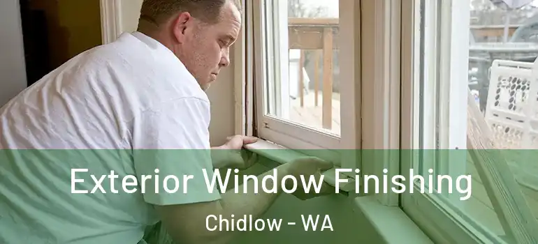  Exterior Window Finishing Chidlow - WA
