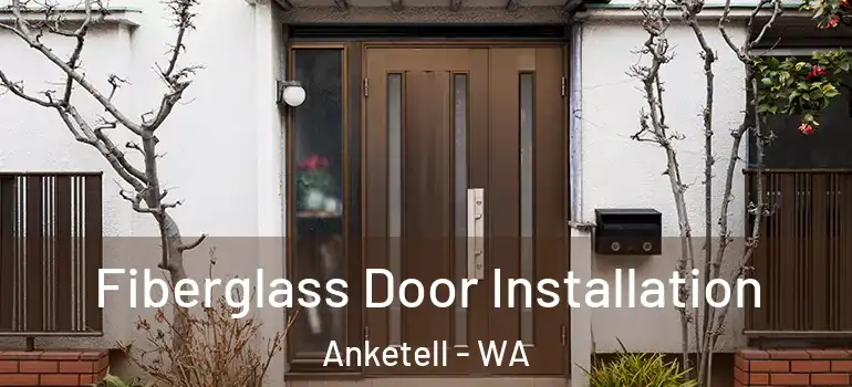 Fiberglass Door Installation Anketell - WA