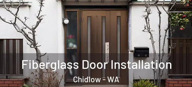  Fiberglass Door Installation Chidlow - WA