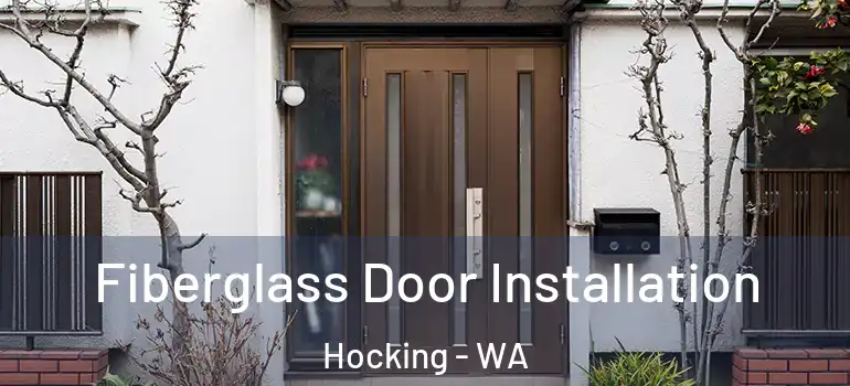  Fiberglass Door Installation Hocking - WA