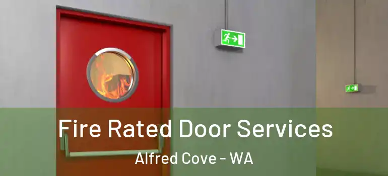  Fire Rated Door Services Alfred Cove - WA