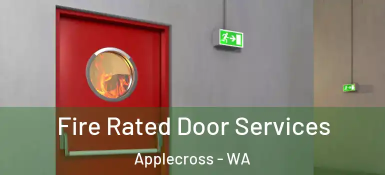 Fire Rated Door Services Applecross - WA